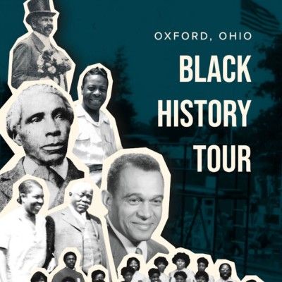 Black History Driving Tour, Oxford Ohio